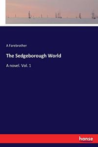 Sedgeborough World