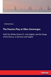 Passion Play at Ober-Ammergau