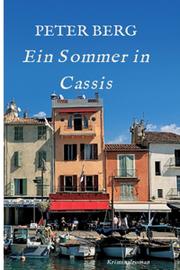 Sommer in Cassis: Kriminalroman