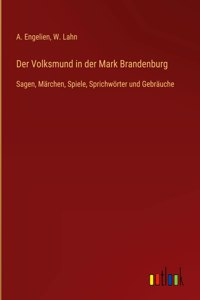 Volksmund in der Mark Brandenburg