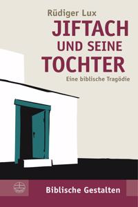 Jiftach Und Seine Tochter