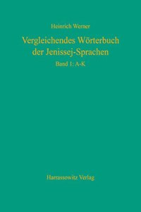 Vergleichendes Worterbuch Der Jenissej-Sprachen