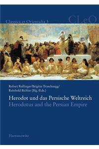 Herodot Und Das Persische Weltreich. Herodotus and the Persian Empire
