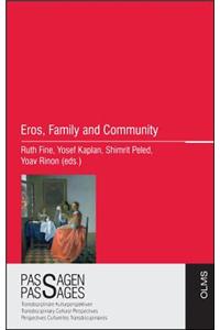 Eros, Family and Community