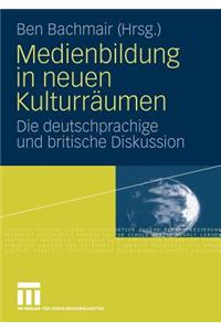Medienbildung in Neuen Kulturräumen