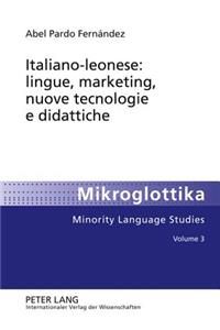 Italiano-Leonese: Lingue, Marketing, Nuove Tecnologie E Didattiche