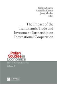 Impact of the Transatlantic Trade and Investment Partnership on International Cooperation