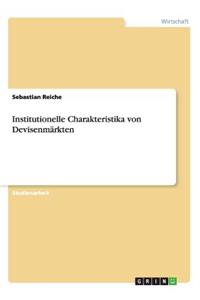 Institutionelle Charakteristika Von Devisenmärkten