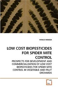 Low Cost Biopesticides for Spider Mite Control