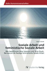 Soziale Arbeit und feministische Soziale Arbeit