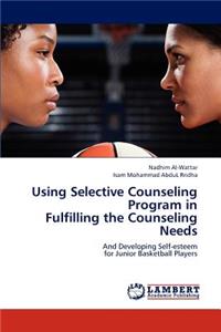 Using Selective Counseling Program in Fulfilling the Counseling Needs