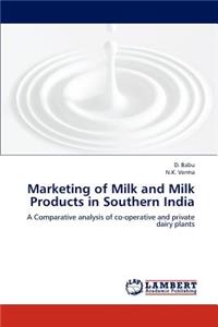 Marketing of Milk and Milk Products in Southern India