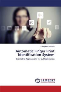 Automatic Finger Print Identification System