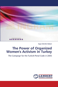 Power of Organized Women's Activism in Turkey