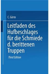 Leitfaden Des Hufbeschlages Für Die Schmiede Der Berittenen Truppen