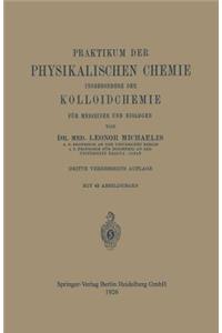 Praktikum Der Physikalischen Chemie Insbesondere Der Kolloidchemie Für Mediziner Und Biologen