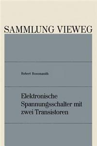 Elektronische Spannungsschalter Mit Zwei Transistoren