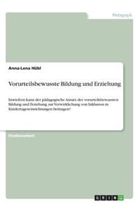 Vorurteilsbewusste Bildung und Erziehung