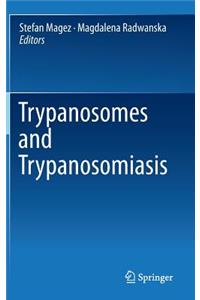 Trypanosomes and Trypanosomiasis