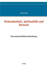 Verbundenheit, Spiritualität und Burnout