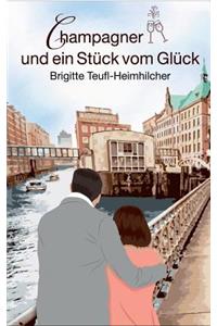 Champagner und ein Stück vom Glück