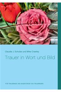 Trauer in Wort und Bild