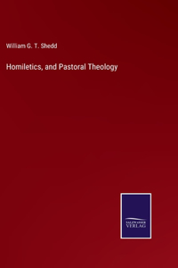 Homiletics, and Pastoral Theology
