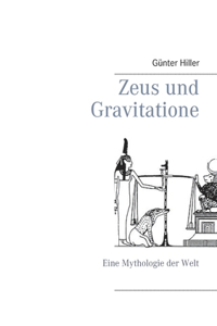 Zeus und Gravitatione