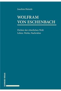 Wolfram Von Eschenbach