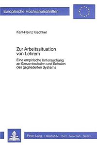 Zur Arbeitssituation von Lehrern