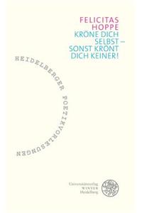 Krone Dich Selbst - Sonst Kront Dich Keiner!