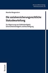 Die Sozialversicherungsrechtliche Statusbeurteilung