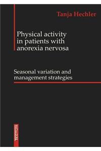 Physical Activity in Patients with Anorexia Nervosa