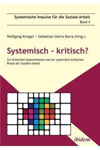 Systemisch – kritisch?