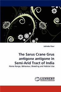 Sarus Crane Grus Antigone Antigone in Semi-Arid Tract of India