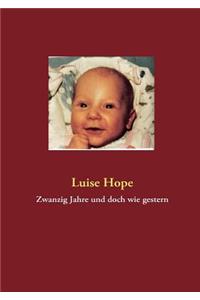 Zwanzig Jahre und doch wie gestern