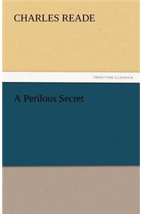 A Perilous Secret