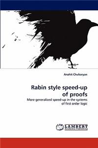 Rabin Style Speed-Up of Proofs