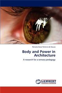 Body and Power in Architecture