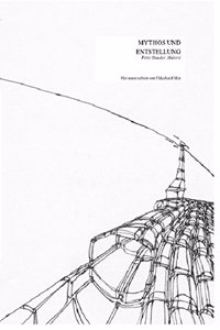 MYTHOS UND ENTSTELLUNG PETER STAUDER