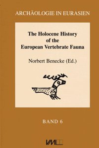 The Holocene History of the European Vertebrate Fauna. Modern Aspects of Research. Workshop 6-9th April 1998, Berlin.