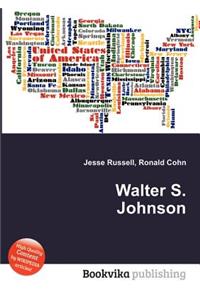 Walter S. Johnson