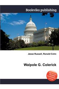 Walpole G. Colerick