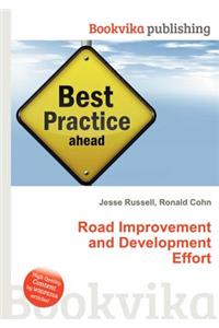 Road Improvement and Development Effort