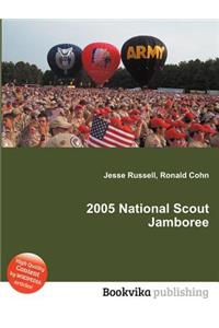 2005 National Scout Jamboree