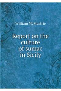 Report on the Culture of Sumac in Sicily