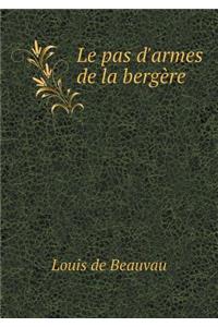 Le Pas d'Armes de la Bergère