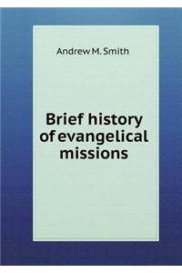 Brief History of Evangelical Missions