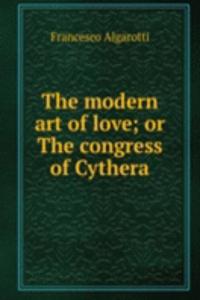 modern art of love; or The congress of Cythera