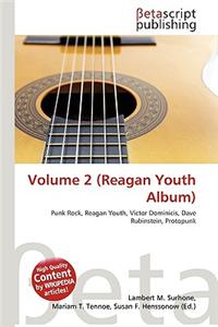 Volume 2 (Reagan Youth Album)
